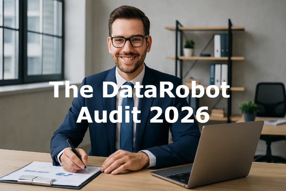 The DataRobot Audit 2026 The DataRobot Audit 2026